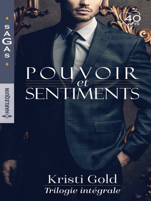 cover image of Pouvoir et sentiments--Trilogie intégrale